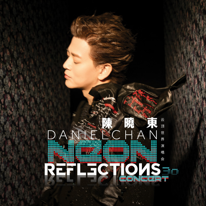 Daniel Chan Neon Reflections 30 Concert