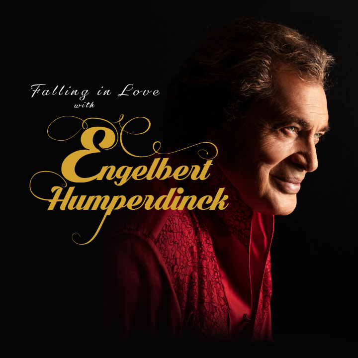 Falling in Love with Engelbert Humperdinck