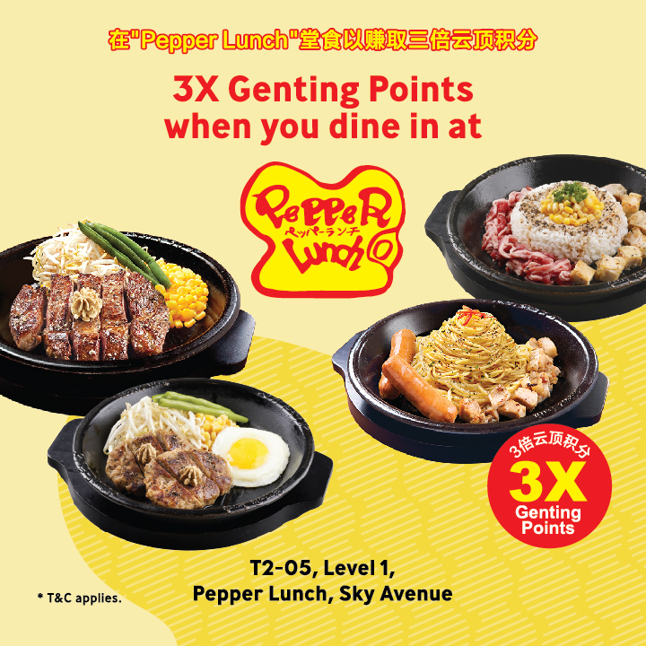 Sizzle with 3x Genting Points at Pepper Lunch